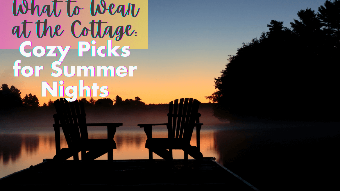cozy picks for the cottage - what to pack
