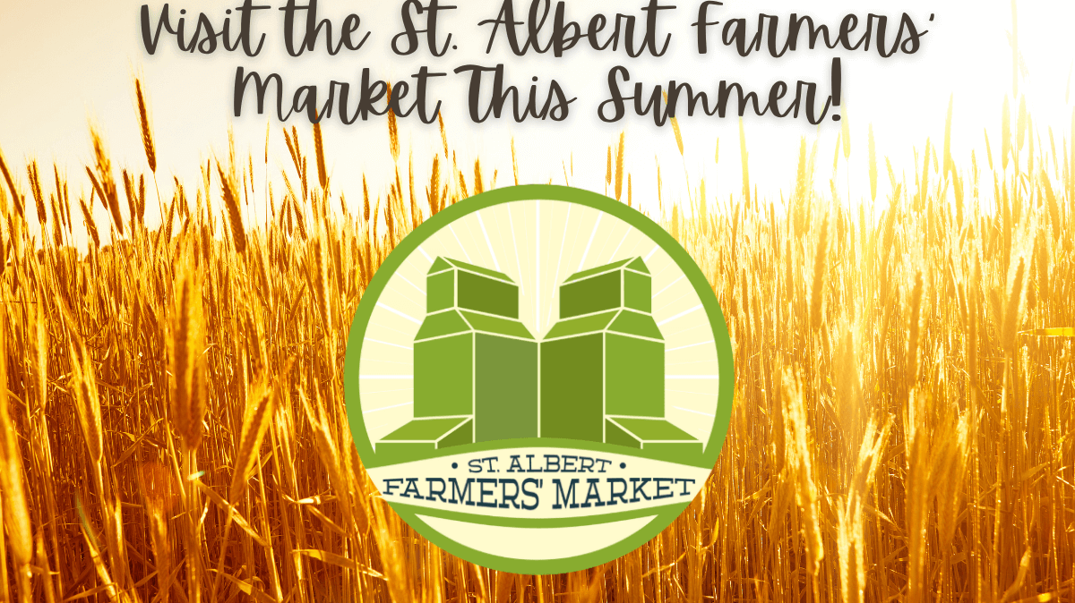 Explore the St. Albert Farmers' Market This Summer
