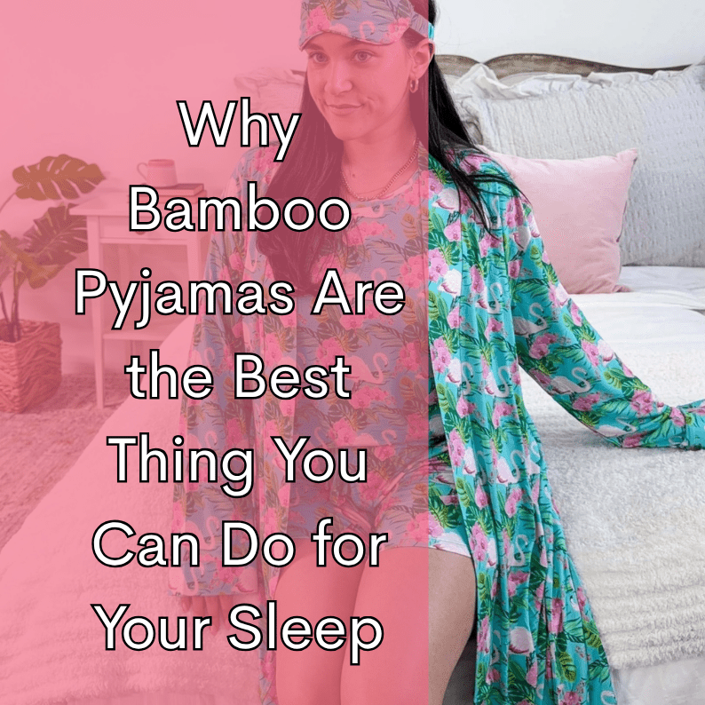 Why Bamboo Pyjamas Are the Best Thing You Can Do for Your Sleep - Cloud Nine Pajamas