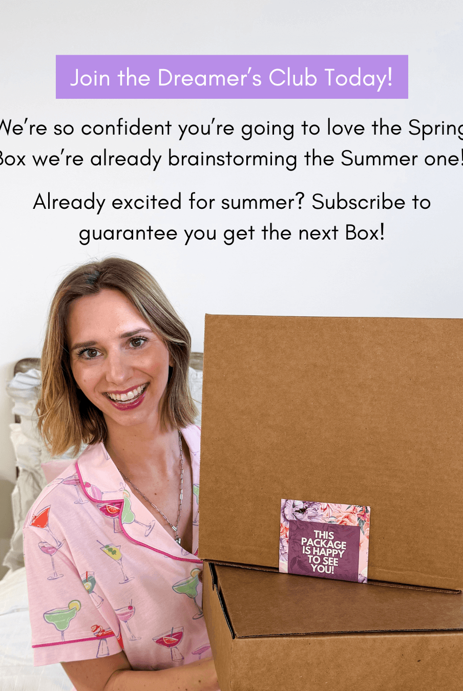 Join the Dreamer's Club Today with the Spring Box and get ready for the next seasonal box subscription.