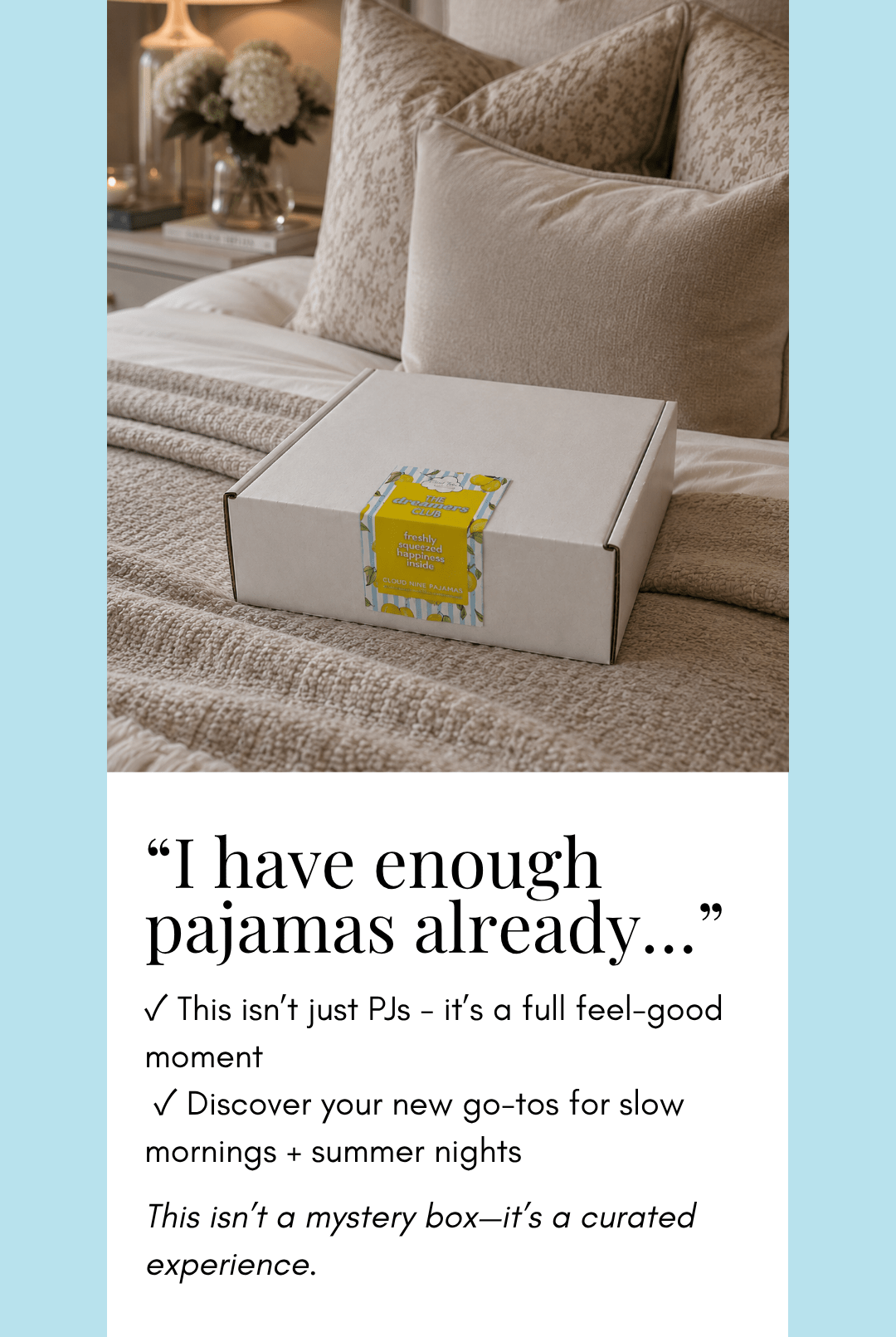 The Dreamer's Club Seasonal Box - Summer Edition -The Dreamer's Club- Cloud Nine Pajamas