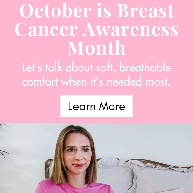 Breast Cancer Awareness Month: Why Bamboo Sleepwear Brings Comfort During Treatment