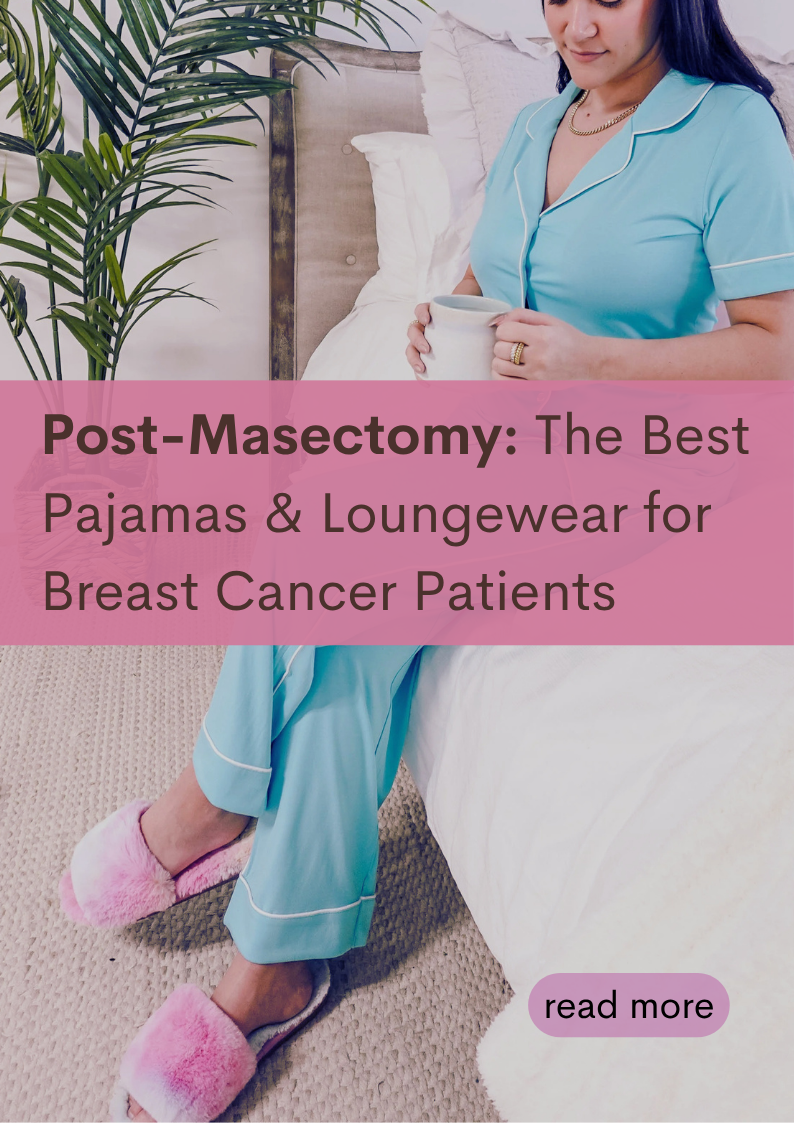 Post-Mastectomy Clothing Guide: Why Front-Closure Bamboo Pajamas are Essential
