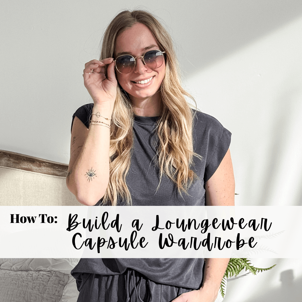 Building a Loungewear Capsule Wardrobe - Cloud Nine Pajamas