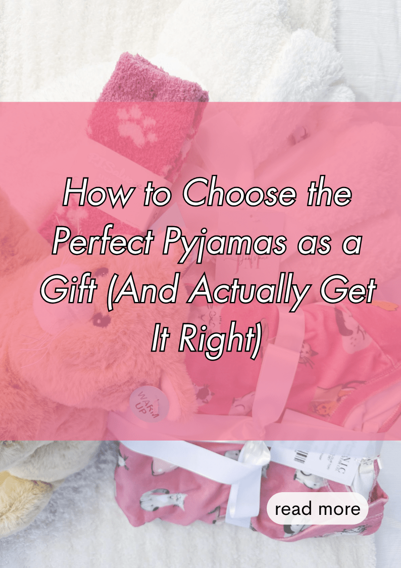 How to Choose the Perfect Pyjamas as a Gift (And Actually Get It Right) - Cloud Nine Pajamas