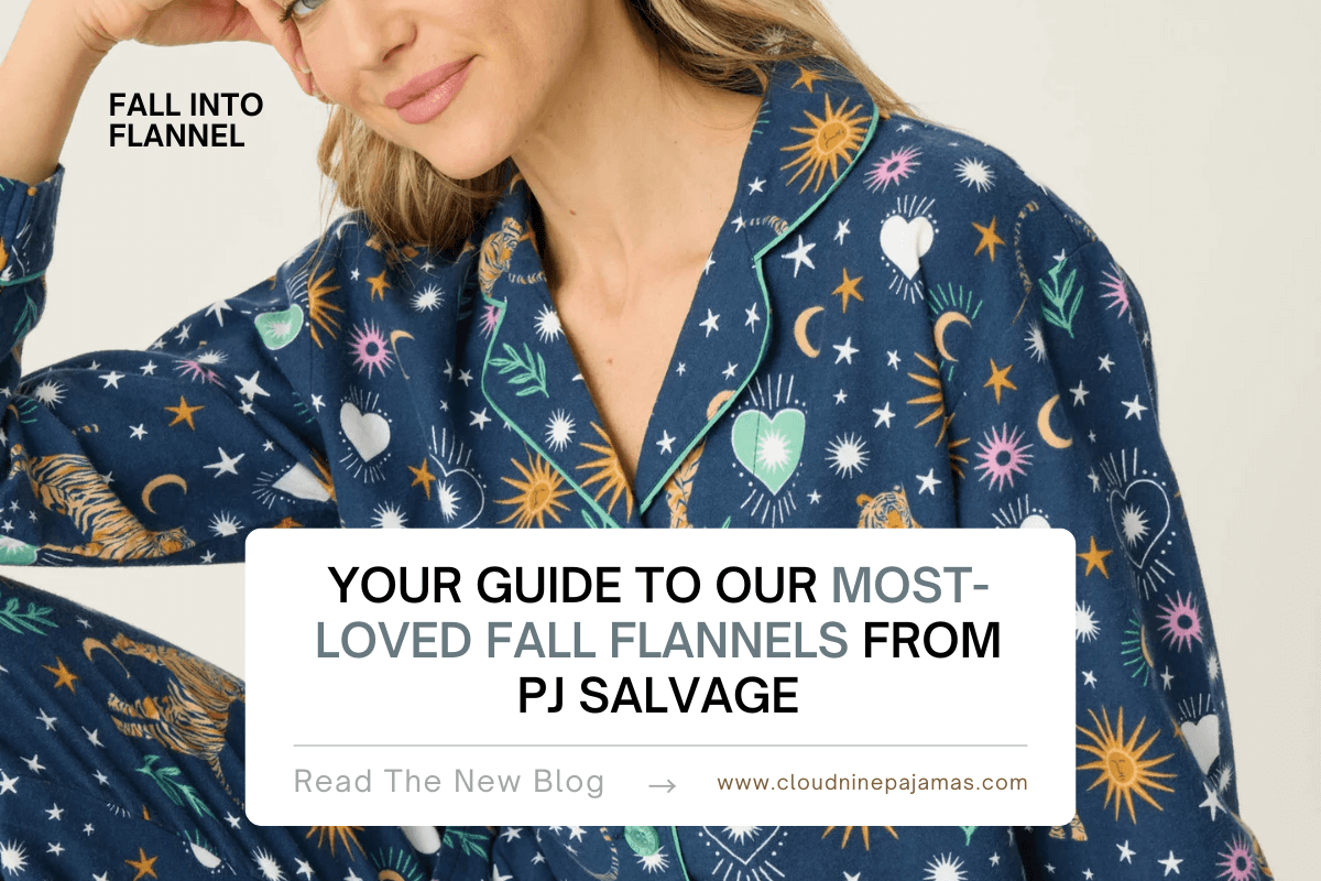 The Snuggle is Real! Your Guide to Our Most-Loved Fall Flannels from PJ Salvage - Cloud Nine Pajamas