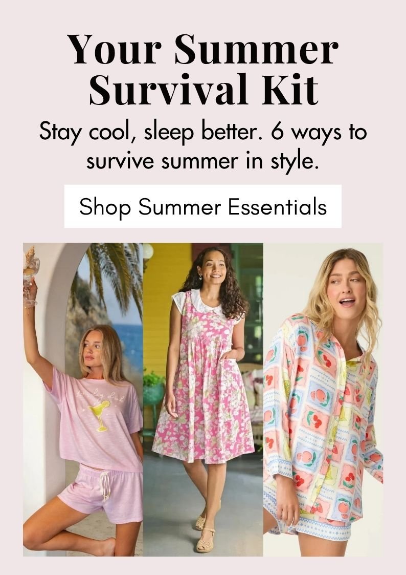 Your Ultimate Summer Survival Guide: 6 Simple Ways to Stay Cool & Comfortable - Cloud Nine Pajamas