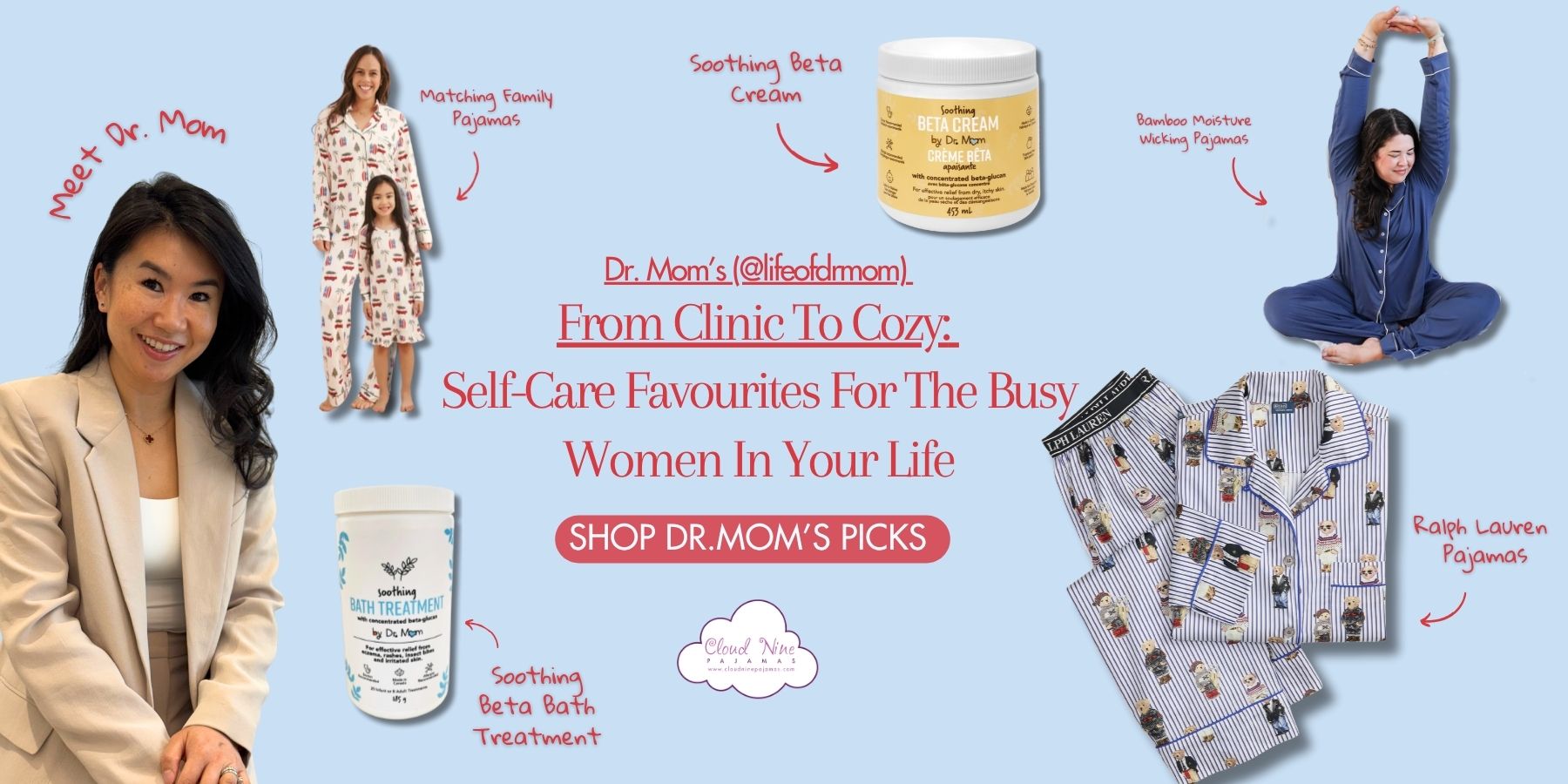 Dr.Mom's Self-Care Favourites For The Busy Women In Your Life collection showcasing soothing gifts and cozy apparel.