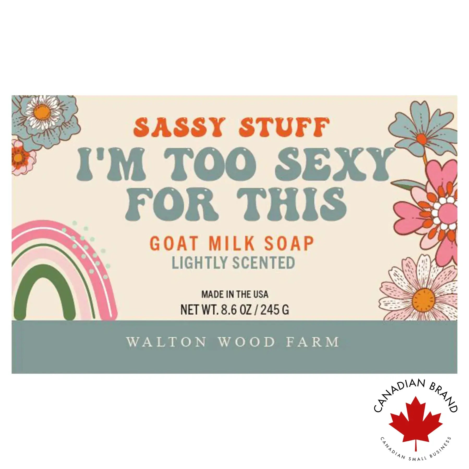 i'm too sexy for this goat milk soap bar walton wood farm