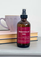 "housewives of YEG" luxury room and linen spray smells like merlot wine and drama, handmade in Edmonton
