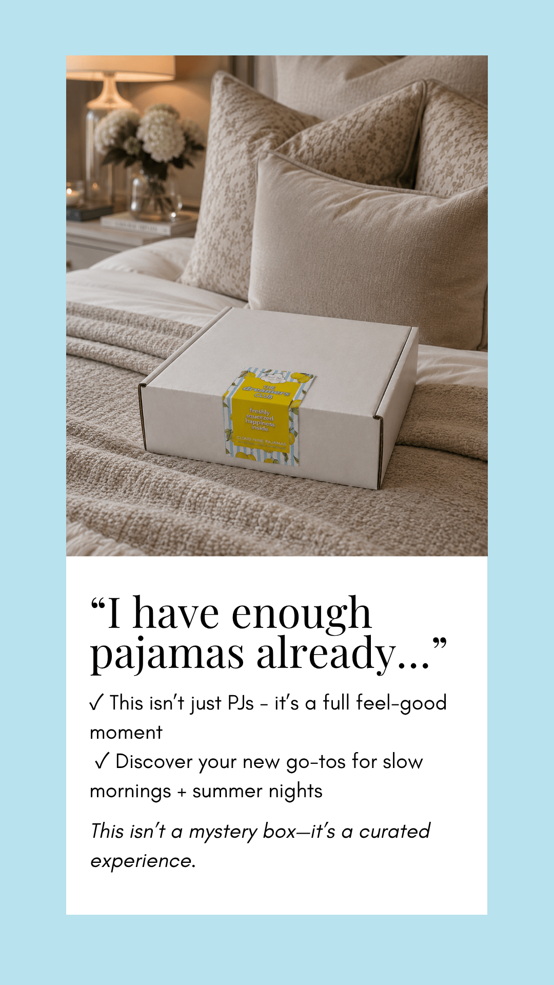 The Dreamer's Club Seasonal Box - Summer Edition -The Dreamer's Club- Cloud Nine Pajamas